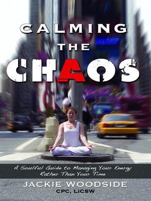 cover image of Calming the Chaos
